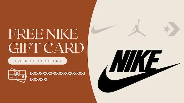 Latest Free Nike Gift Cards in our Giveaway 2024 FRC ORG